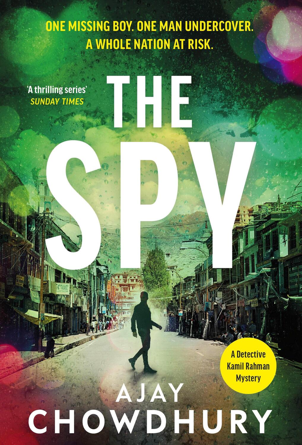 Cover: 9781787304024 | The Spy | Ajay Chowdhury | Taschenbuch | Detective Kamil Rahman | 2024