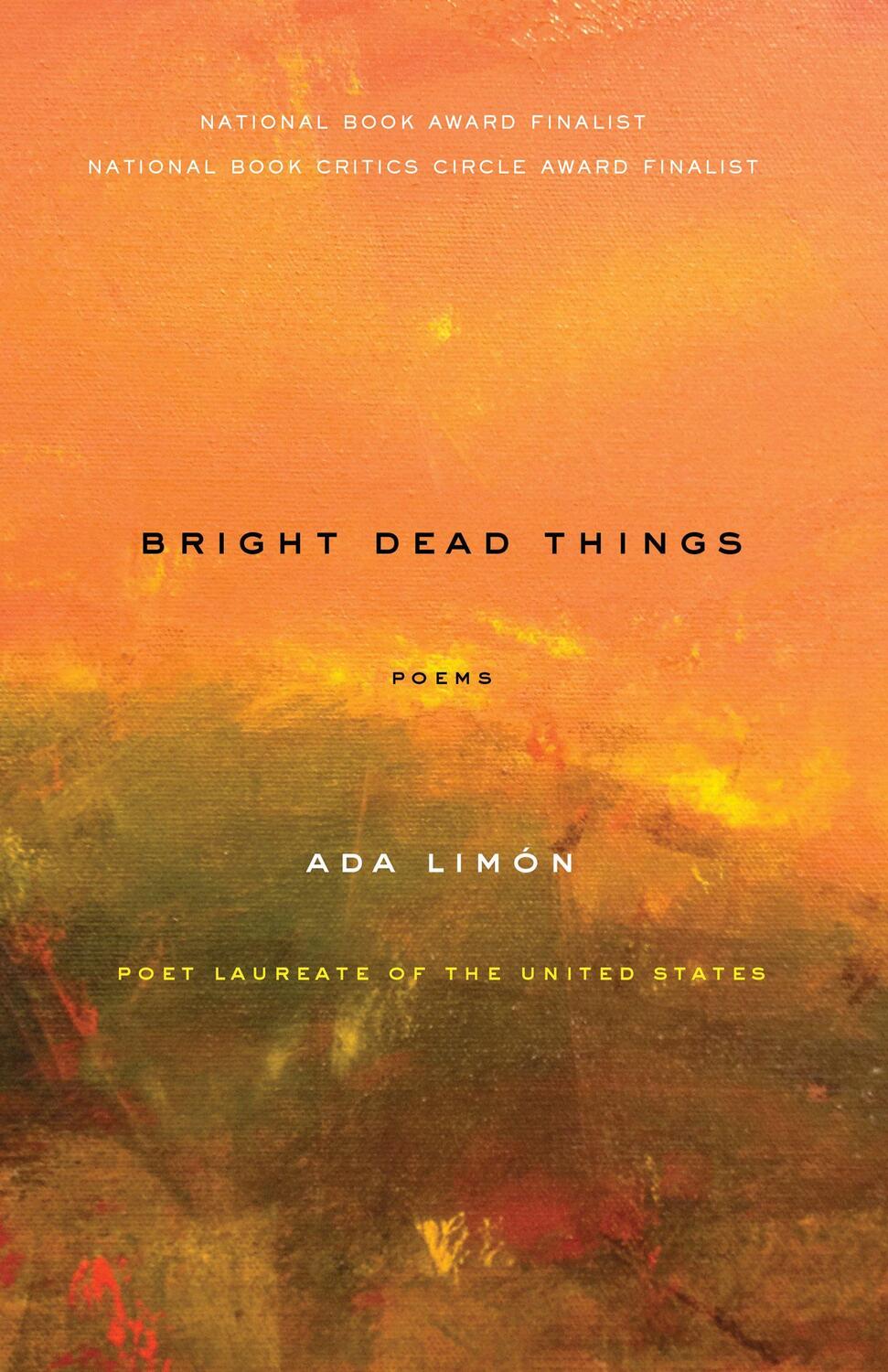 Cover: 9781571314710 | Bright Dead Things: Poems | Ada Limón | Taschenbuch | Englisch | 2015