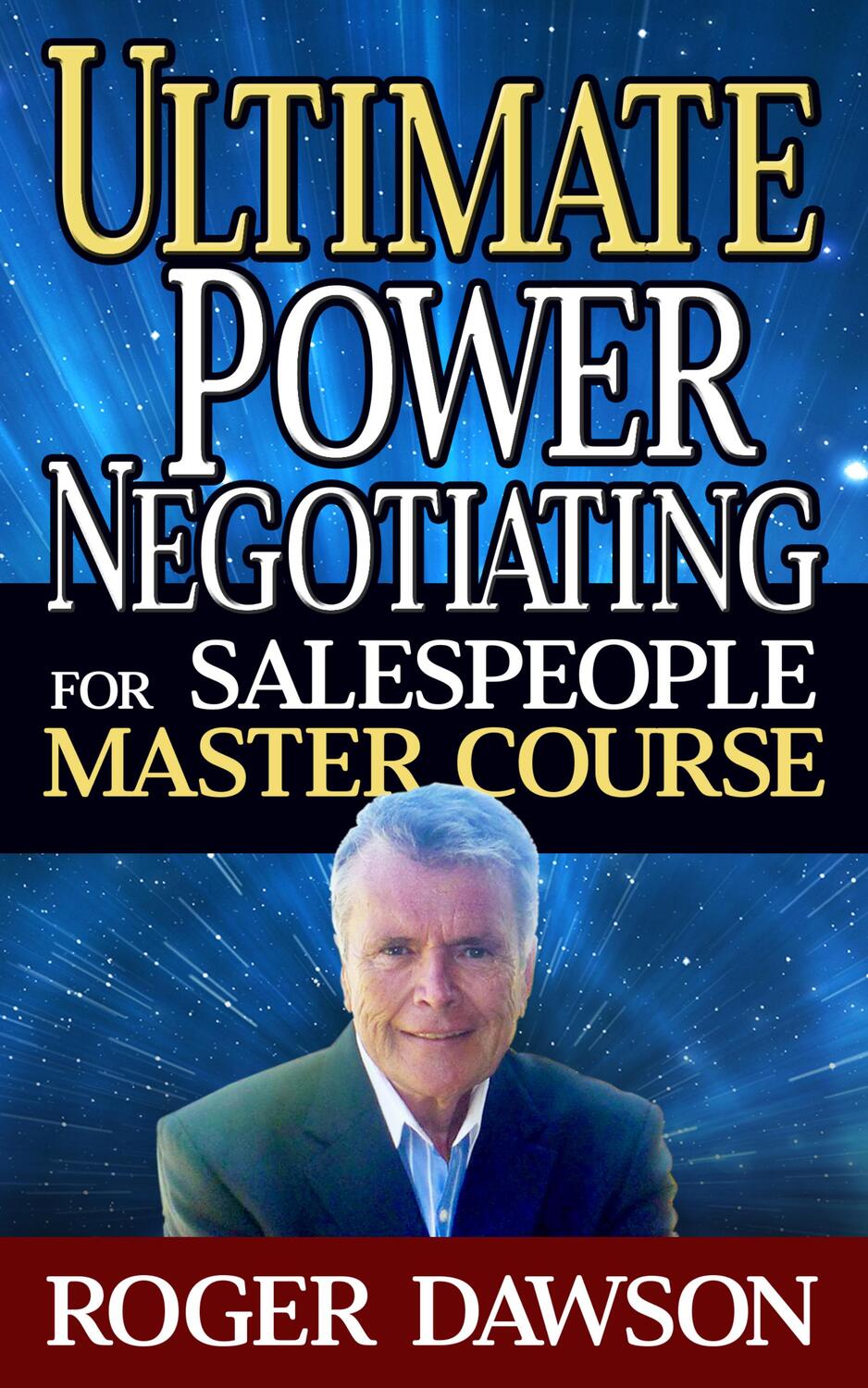 Bild: 9781722506506 | Ultimate Power Negotiating for Salespeople Master Course | Dawson