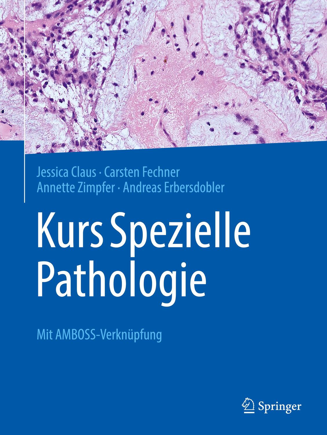 Cover: 9783662628935 | Kurs Spezielle Pathologie | Mit AMBOSS-Verknüpfung | Claus (u. a.)
