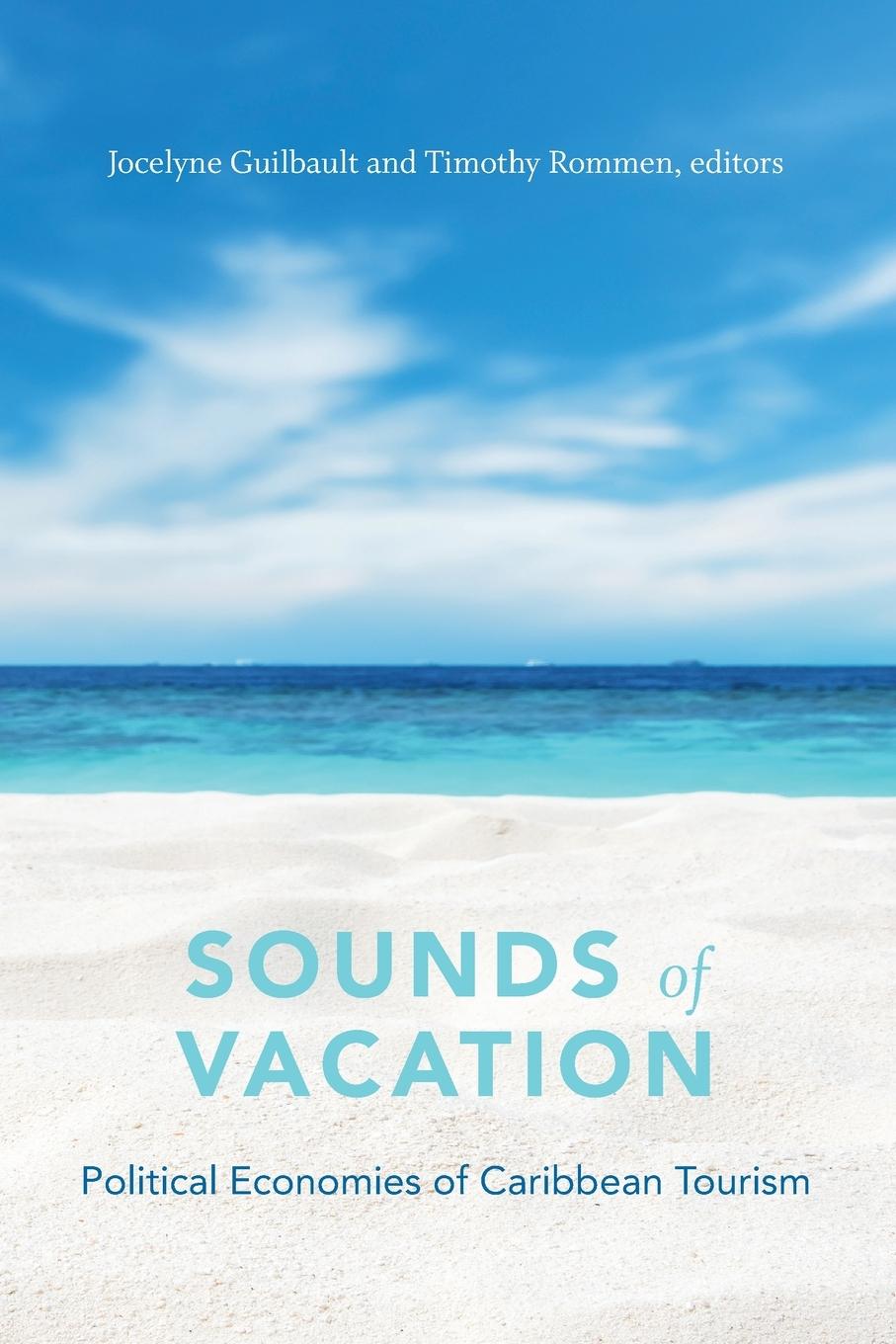 Cover: 9781478004882 | Sounds of Vacation | Political Economies of Caribbean Tourism | Buch