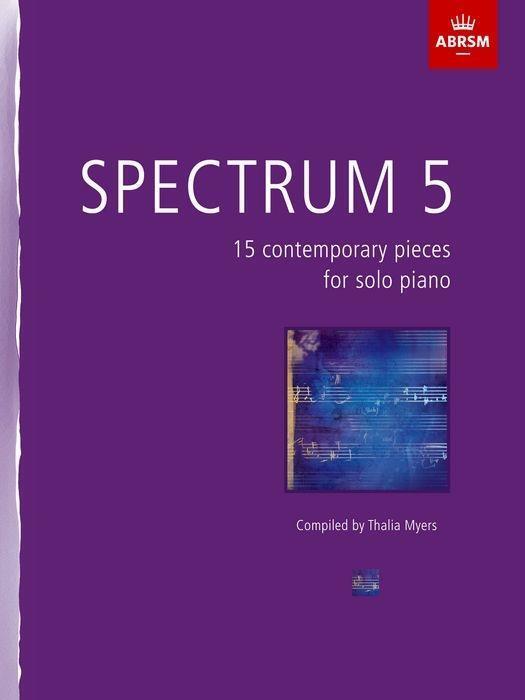 Cover: 9781848496835 | Spectrum 5 | 15 contemporary pieces for solo piano | Thalia Myers