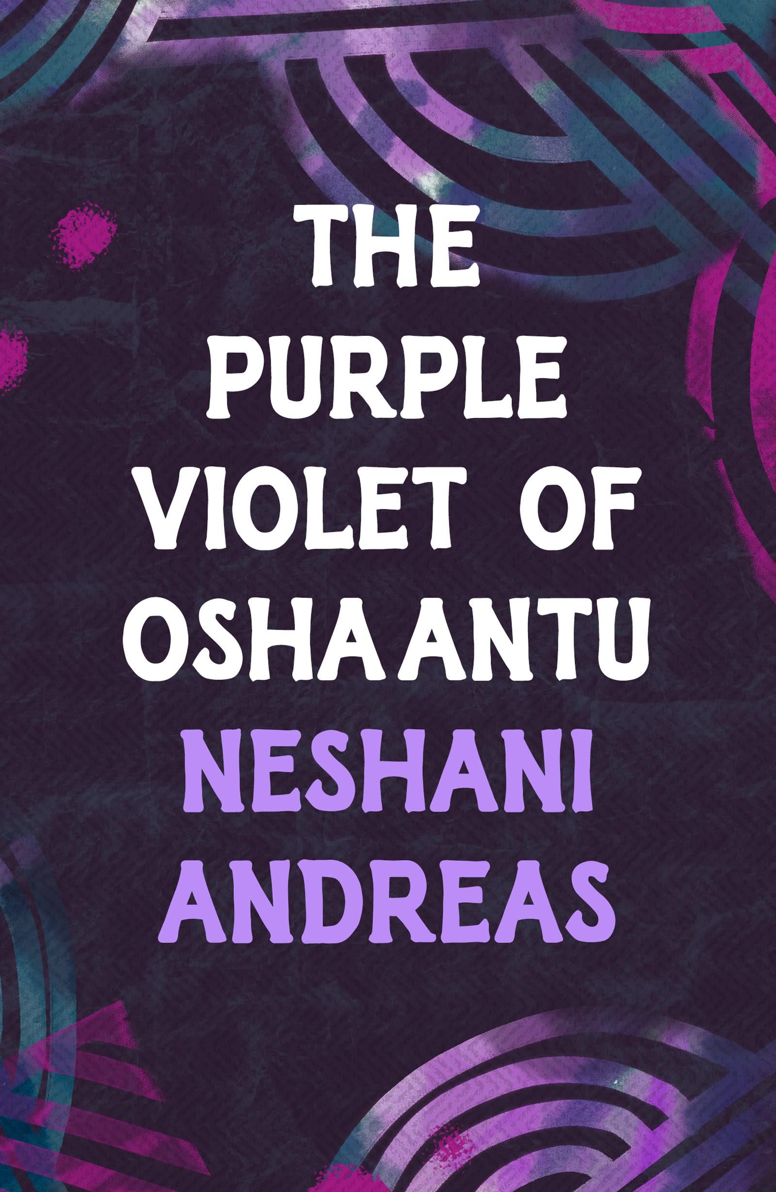 Cover: 9781035900602 | The Purple Violet of Oshaantu | Neshani Andreas | Taschenbuch | 2023