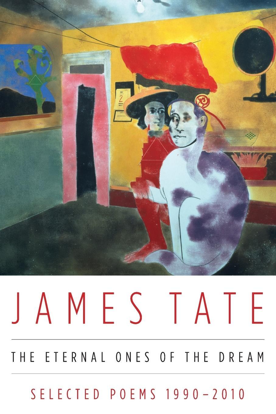 Cover: 9780062101860 | Eternal Ones of the Dream, The | James Tate | Taschenbuch | Paperback