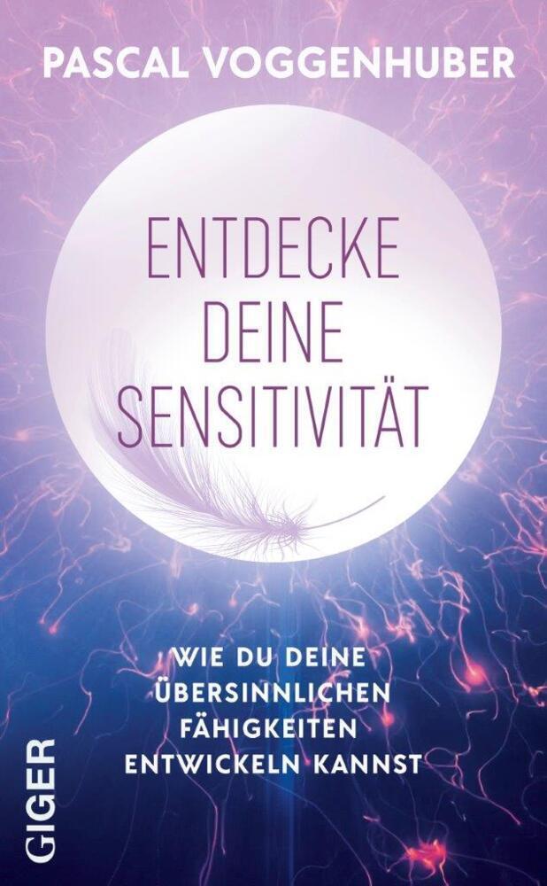 Cover: 9783039330805 | Entdecke deine Sensitivität | Pascal Voggenhuber | Buch | 220 S.