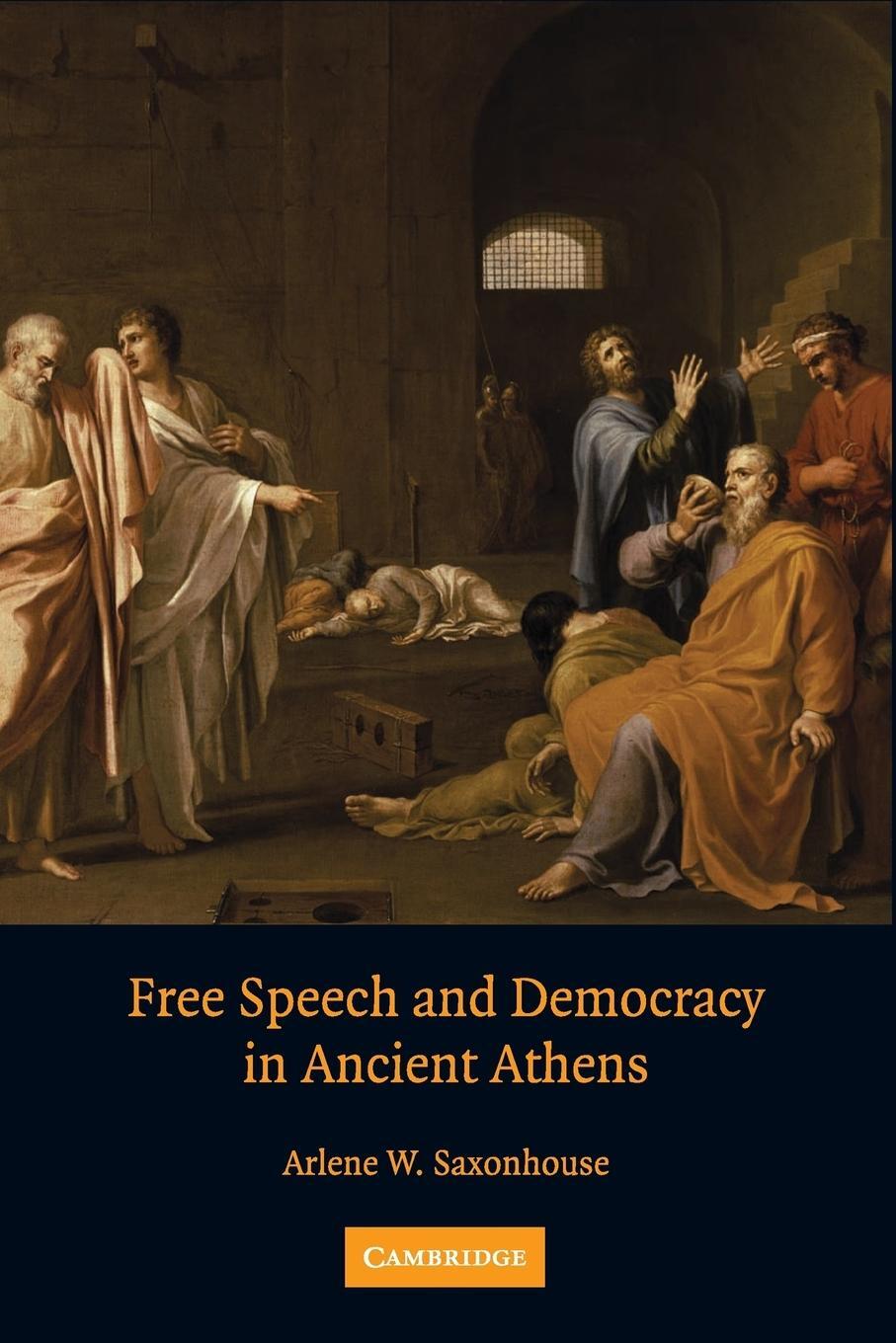 Cover: 9780521721585 | Free Speech and Democracy in Ancient Athens | Arlene W. Saxonhouse