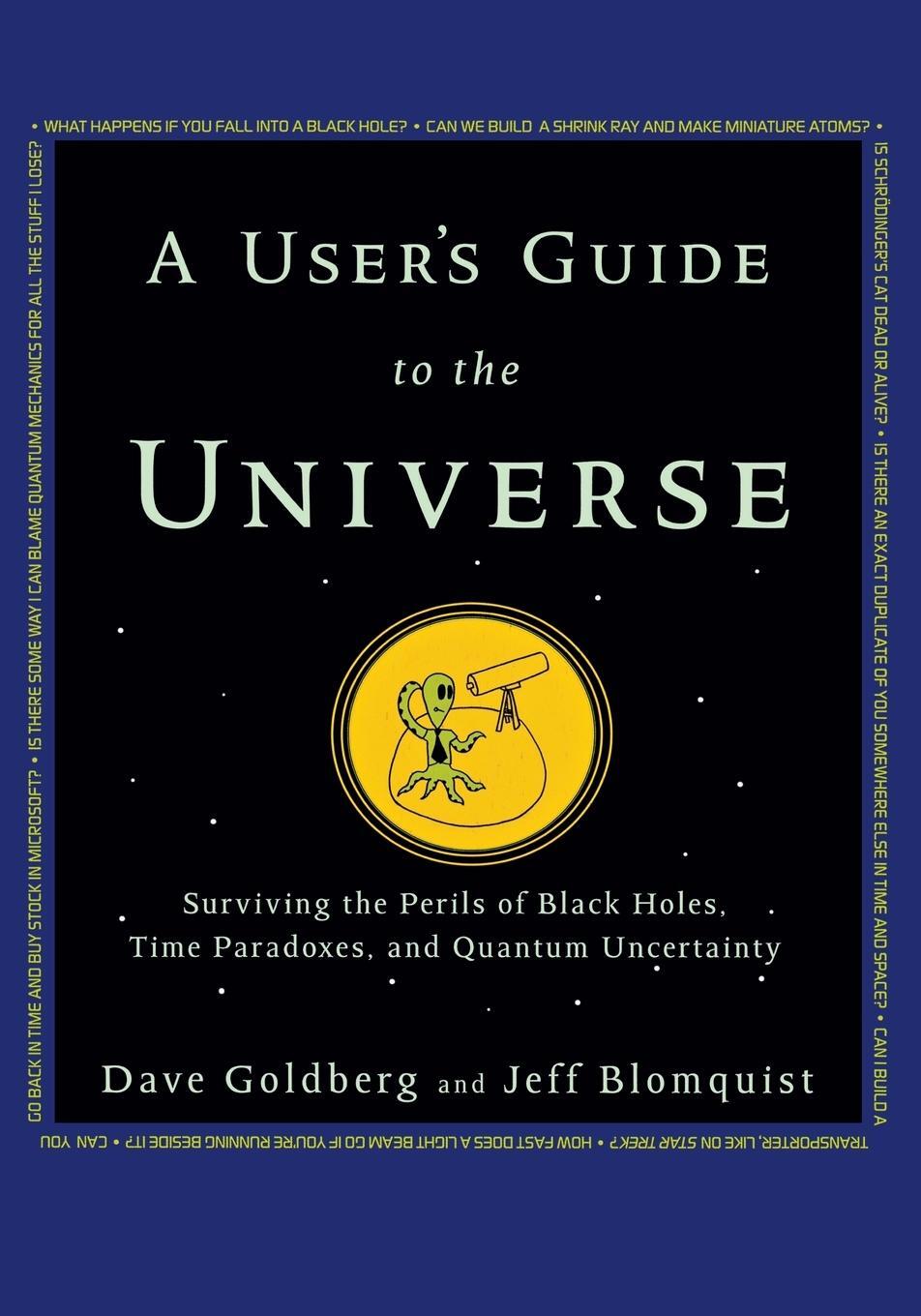 Cover: 9781630260217 | A User's Guide to the Universe | Dave Goldberg (u. a.) | Taschenbuch