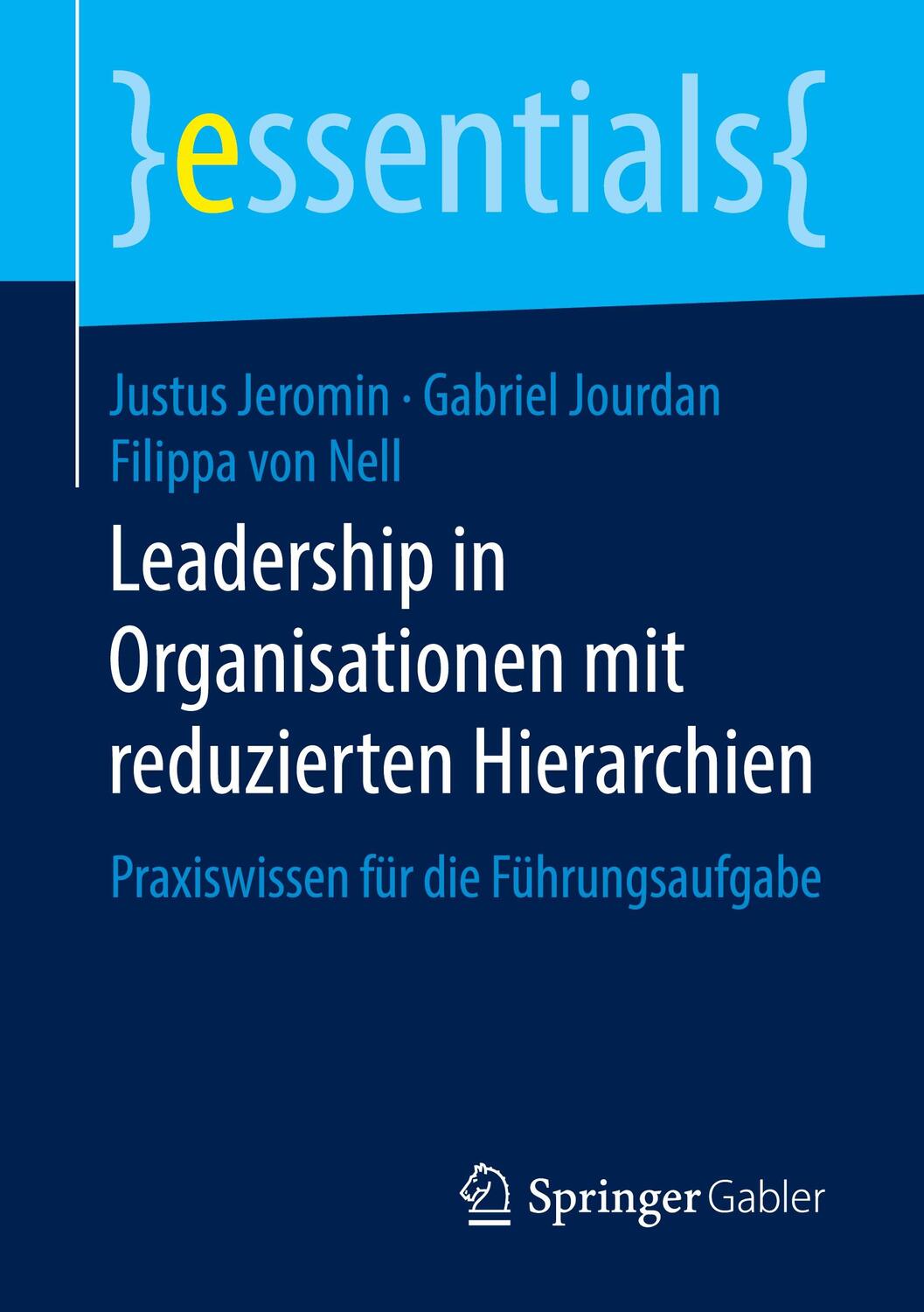Cover: 9783658201890 | Leadership in Organisationen mit reduzierten Hierarchien | Taschenbuch