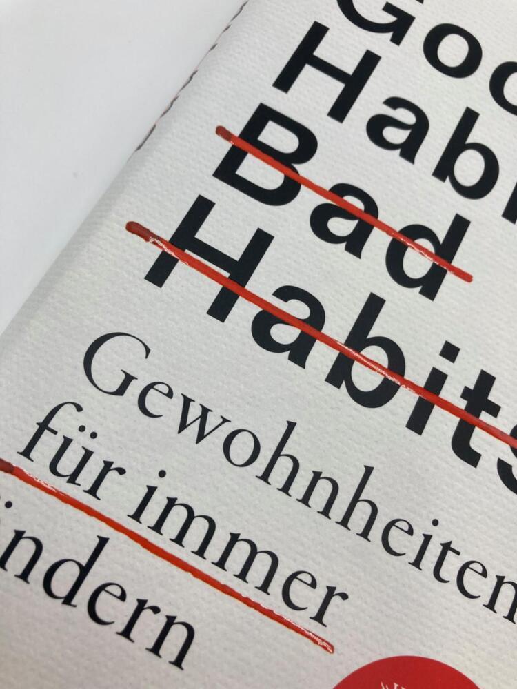 Bild: 9783492070799 | Good Habits, Bad Habits - Gewohnheiten für immer ändern | Wendy Wood