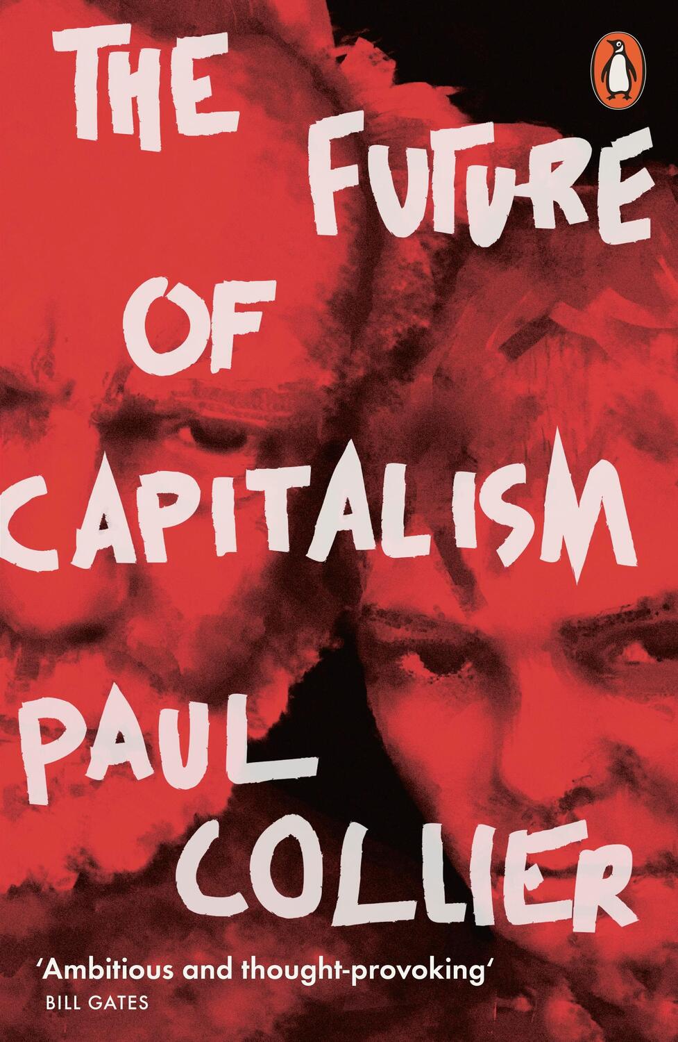 Cover: 9780141987255 | The Future of Capitalism | Facing the New Anxieties | Paul Collier