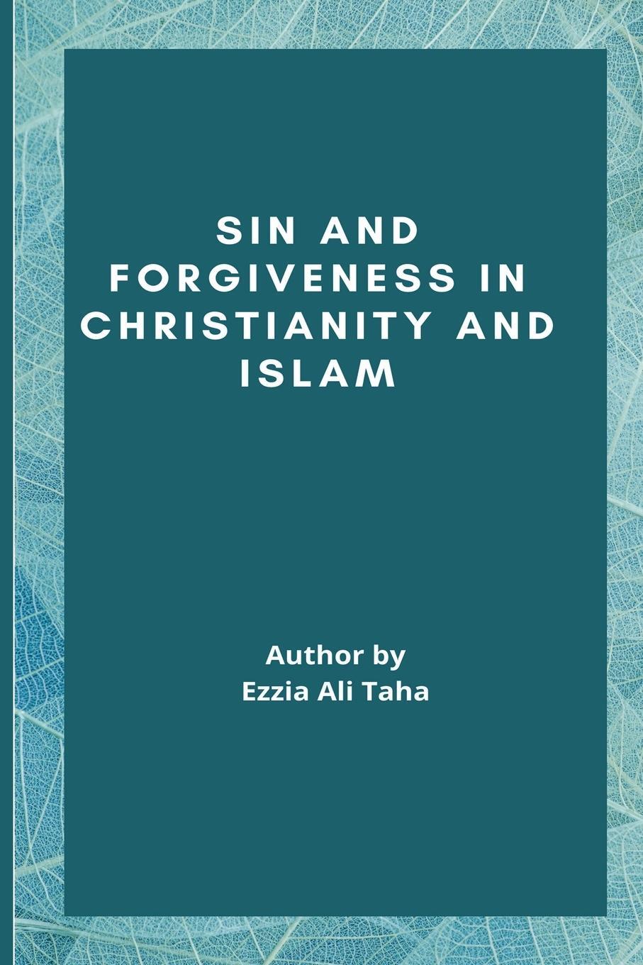 Cover: 9786145373742 | Sin and Forgiveness in Christianity and Islam | Ezzia Ali Taha | Buch
