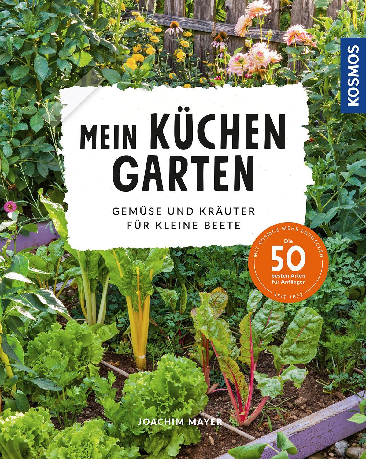 Cover: 9783440167182 | Mein Küchengarten | Gemüse und Kräuter für kleine Beete | Mayer | Buch