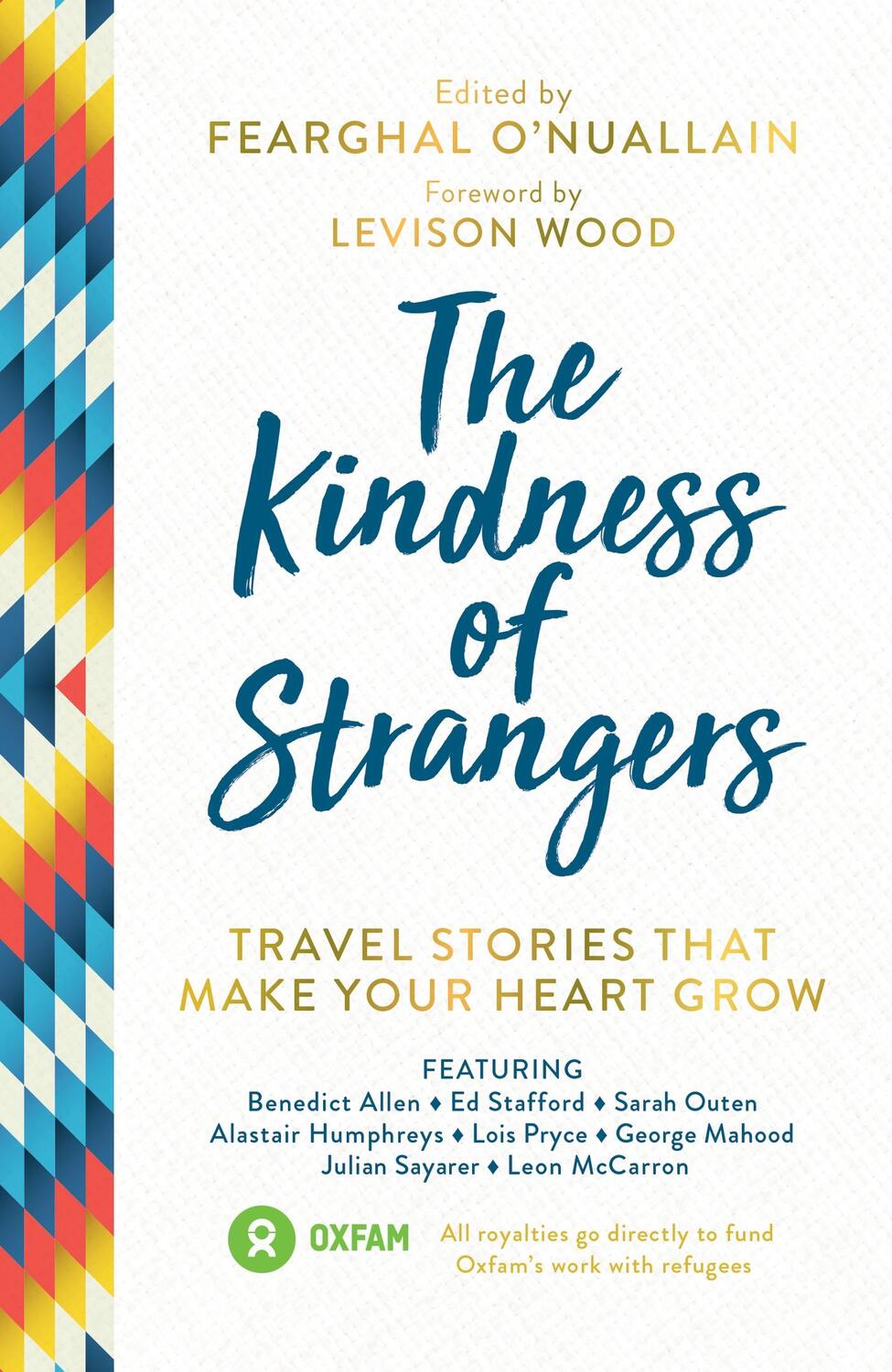 Cover: 9781786855312 | The Kindness of Strangers | Travel Stories That Make Your Heart Grow