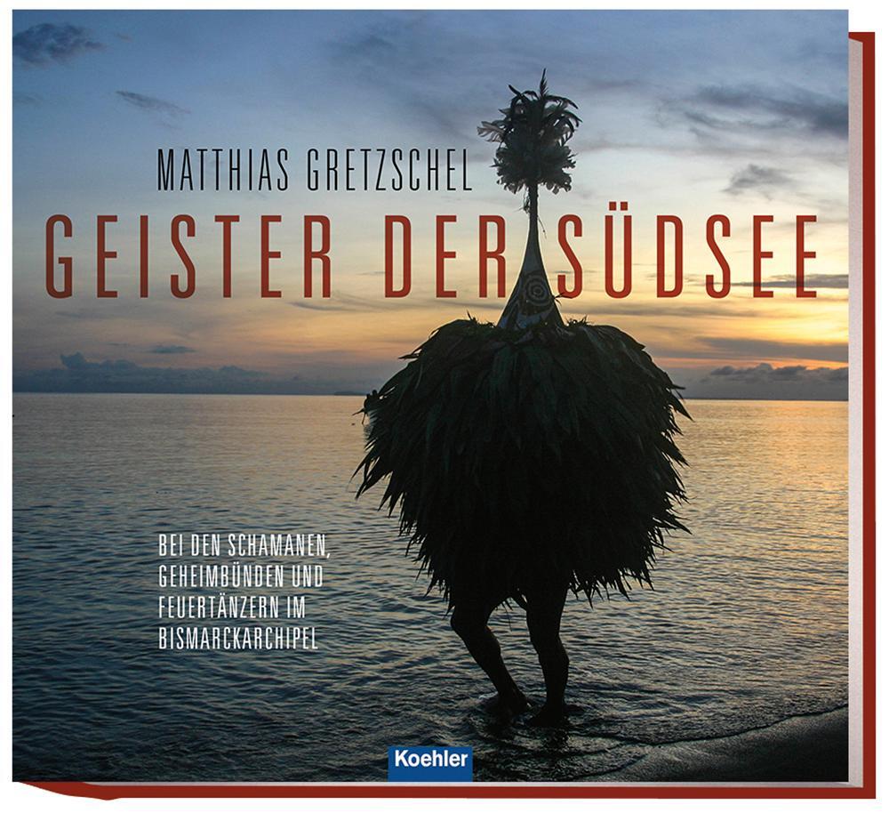 Cover: 9783782212809 | Geister der Südsee | Matthias Gretzschel | Buch | 208 S. | Deutsch