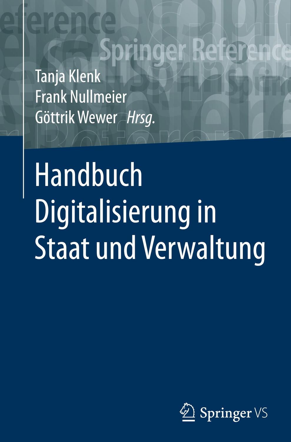 Cover: 9783658236670 | Handbuch Digitalisierung in Staat und Verwaltung | Tanja Klenk (u. a.)