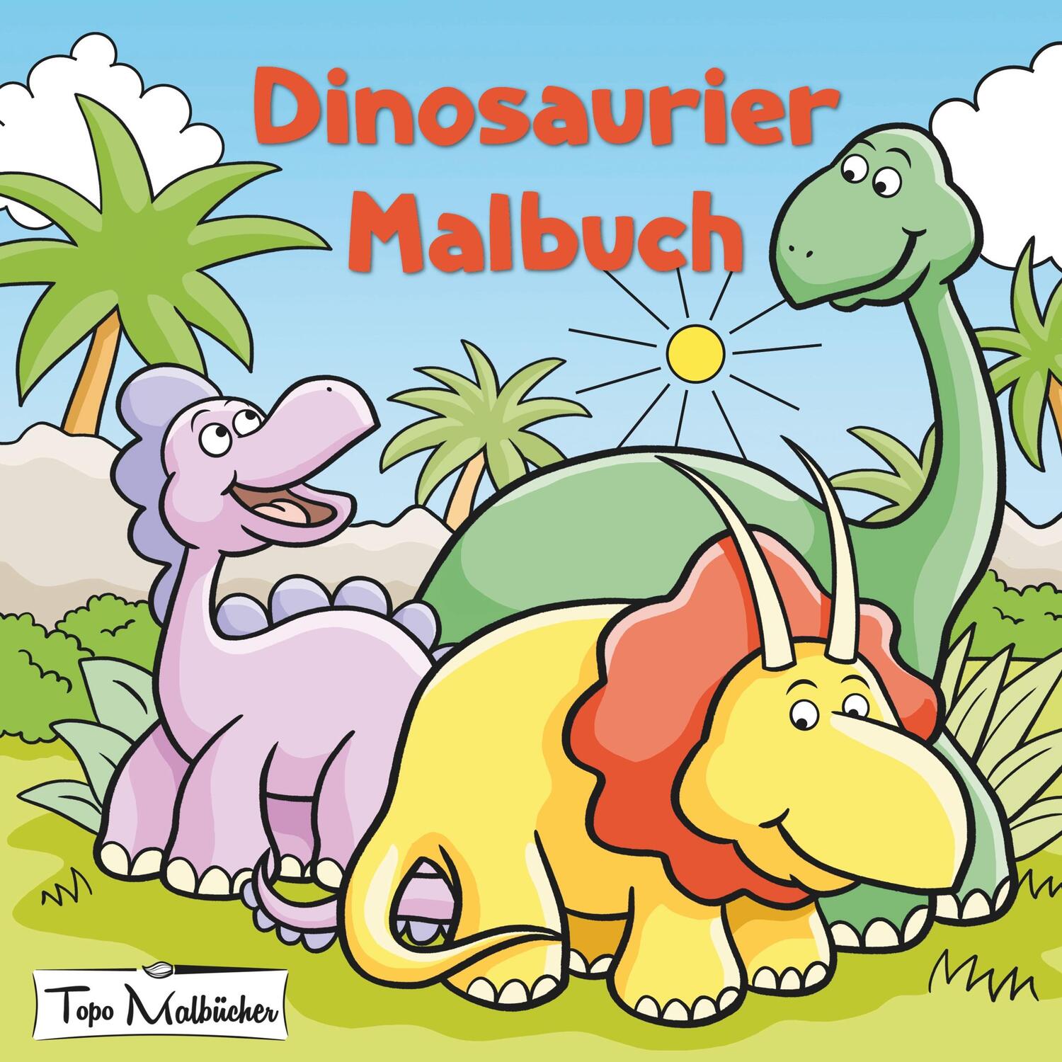 Cover: 9783748213697 | Dinosaurier Malbuch | Topo Malbücher | Taschenbuch | Paperback | 2019