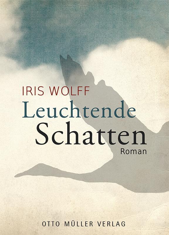 Cover: 9783701312283 | Leuchtende Schatten | Iris Wolff | Buch | Deutsch | 2015