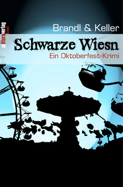 Cover: 9783869060989 | Schwarze Wiesn | Ein Oktoberfest-Krimi | BUCH & media