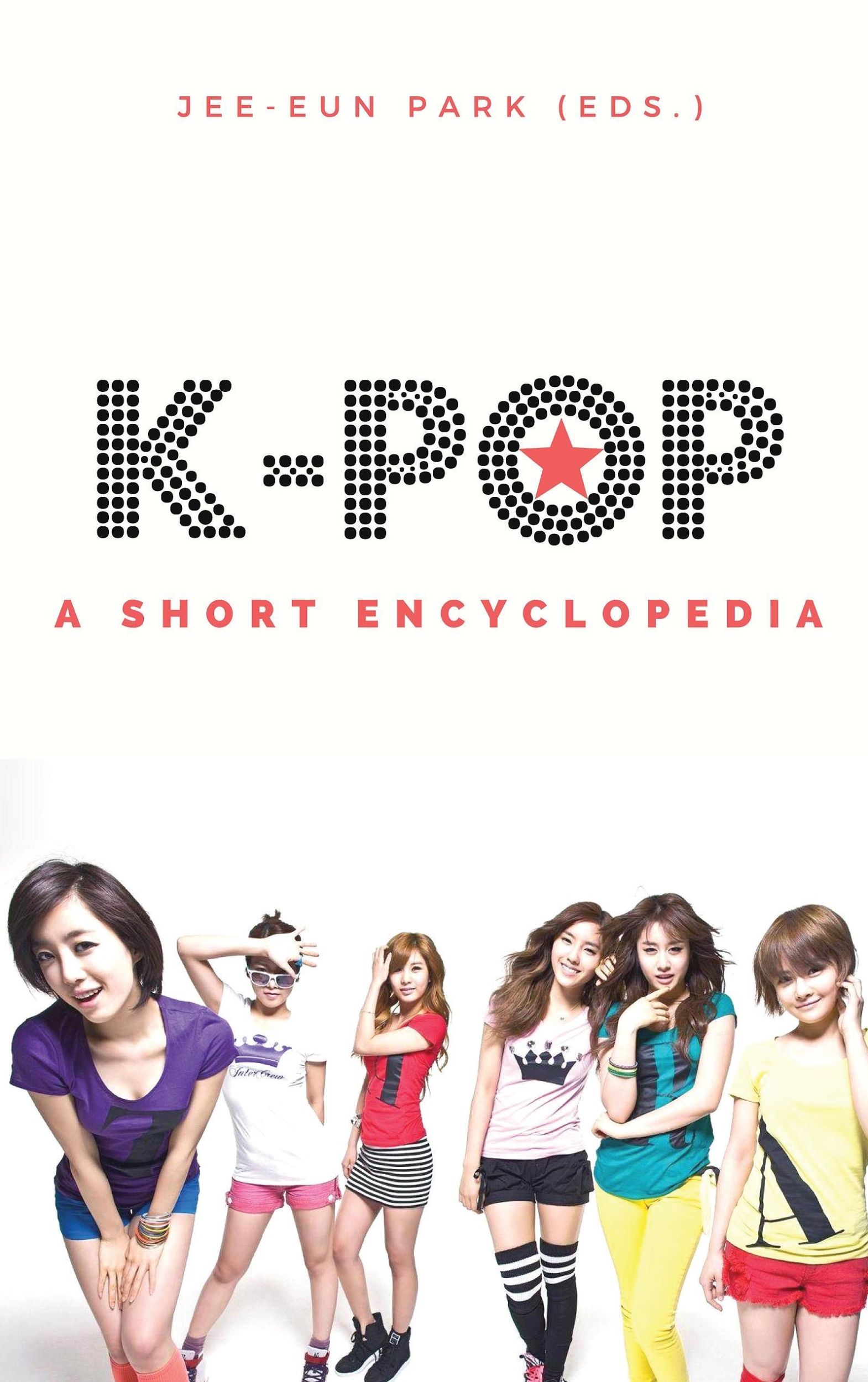 Cover: 9782322132904 | k-pop | A short encyclopedia | Jee-Eun Park | Taschenbuch | Paperback