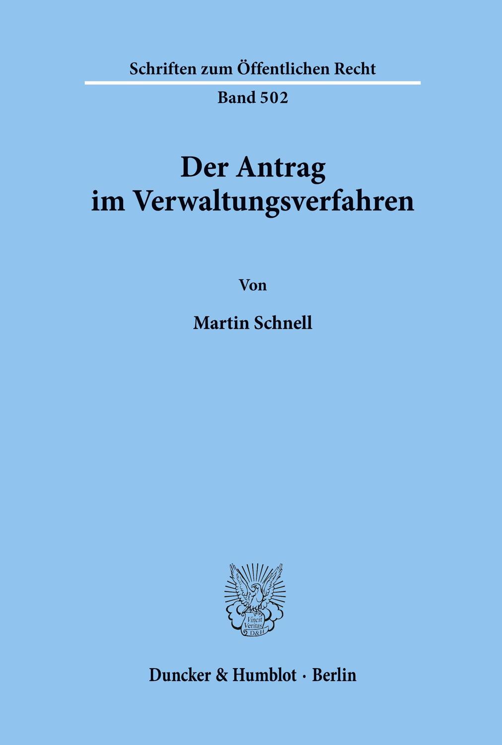 Cover: 9783428059751 | Der Antrag im Verwaltungsverfahren. | Martin Schnell | Taschenbuch