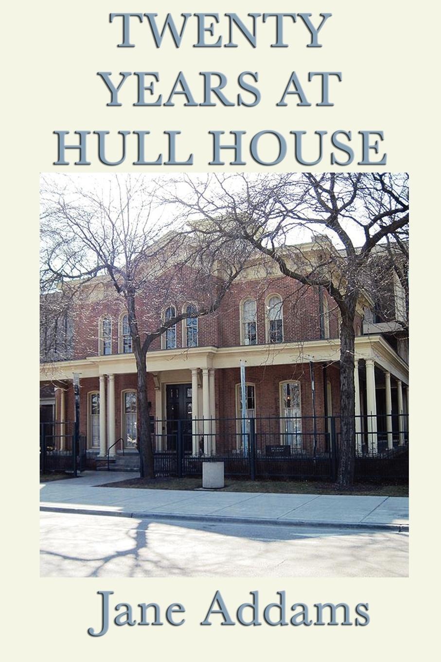 Cover: 9781617205941 | Twenty Years at Hull House | Jane Addams | Taschenbuch | Paperback