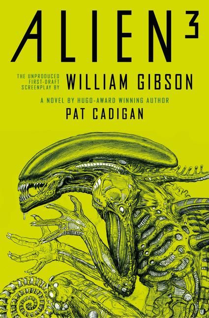 Cover: 9781803361130 | Alien 3: The Unproduced Screenplay by William Gibson | Gibson (u. a.)