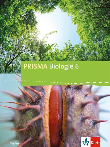Cover: 9783120684077 | Prisma Biologie./ Schülerbuch 6. Schuljahr. Ausgabe für Bayern ab 2017
