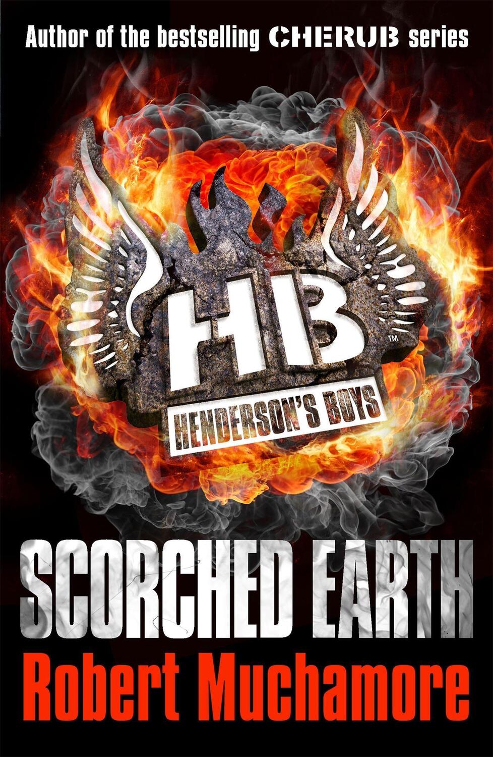 Cover: 9781444902334 | Henderson's Boys: Scorched Earth | Book 7 | Robert Muchamore | Buch