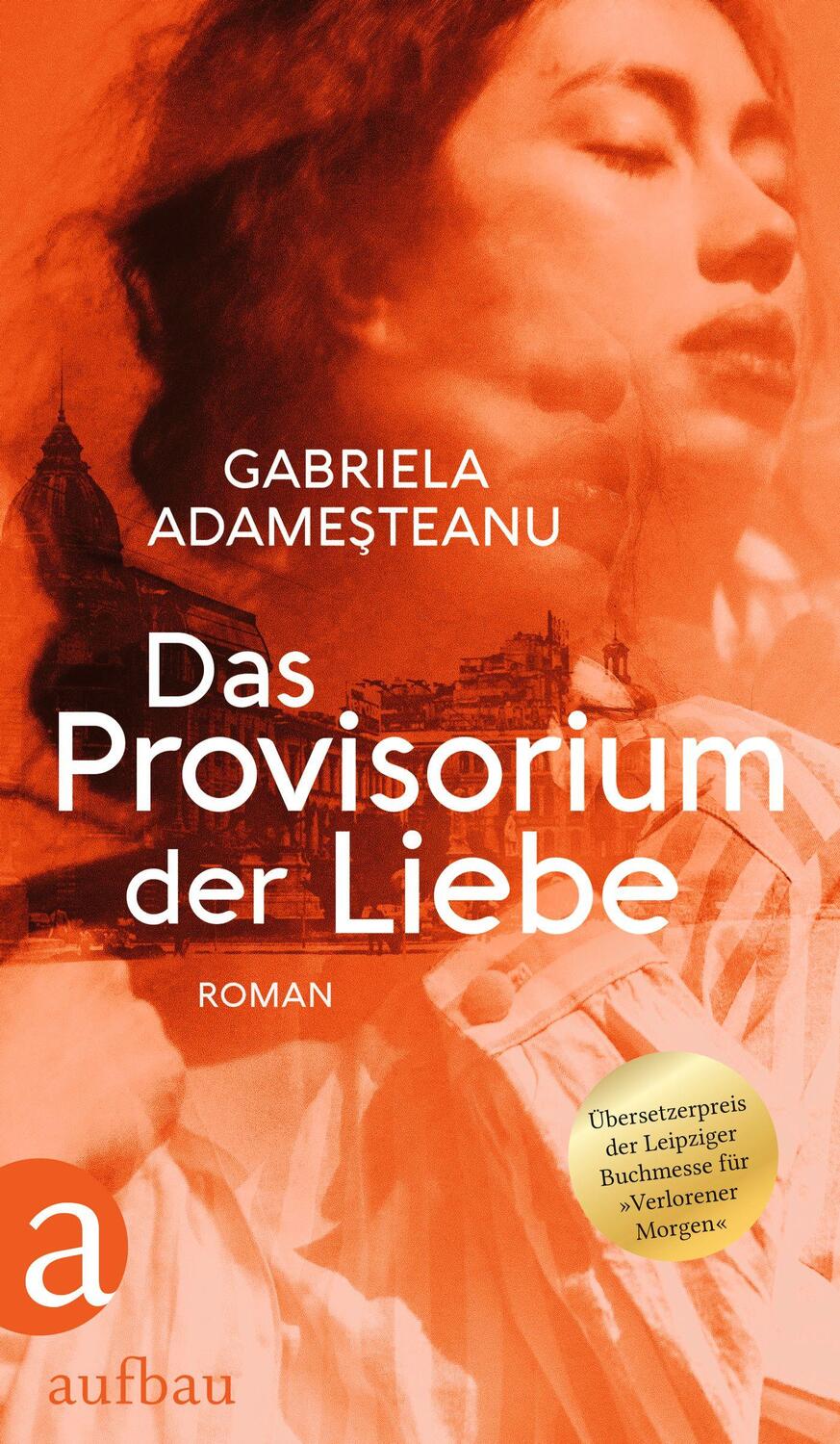 Cover: 9783351038243 | Das Provisorium der Liebe | Roman | Gabriela Adamesteanu | Buch | 2021