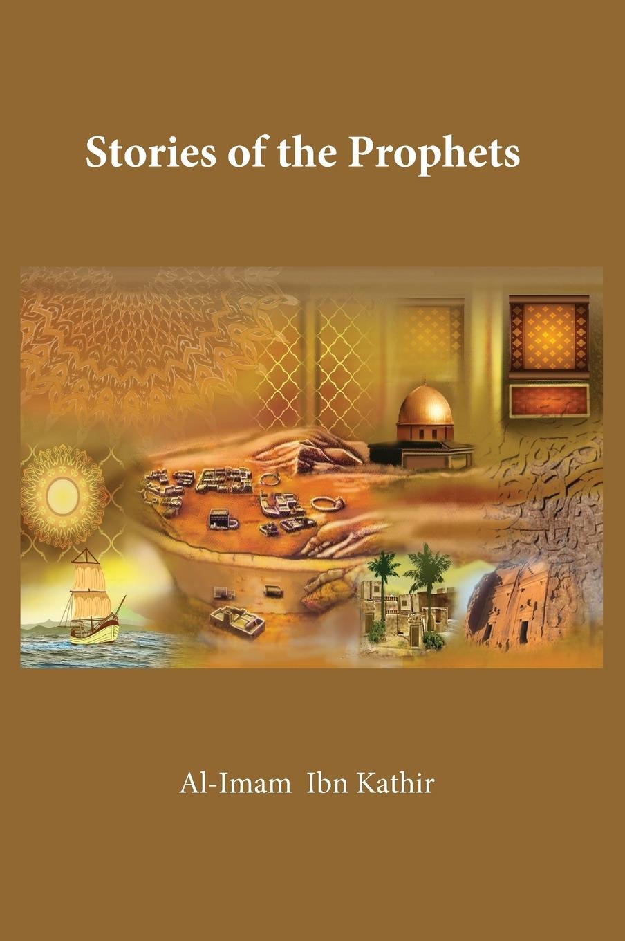 Cover: 9781643544199 | Stories of the Prophets | Ibn Kathir | Buch | Englisch | 2021