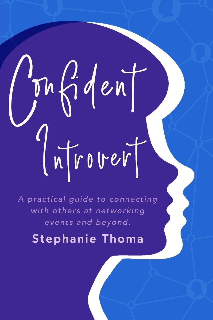 Cover: 9781952802010 | Confident Introvert | Stephanie Thoma | Taschenbuch | Paperback | 2020