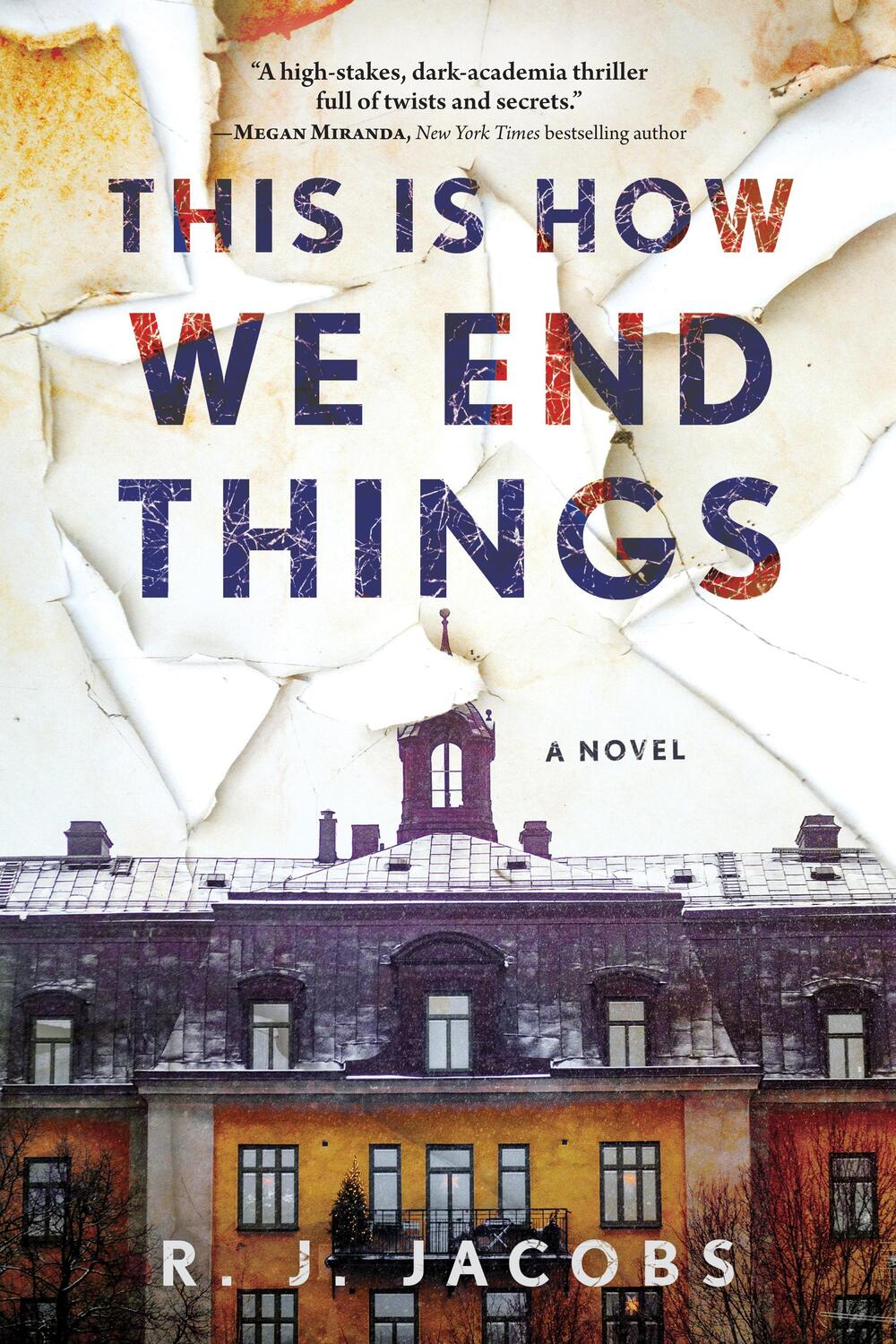 Cover: 9781728254104 | This is How We End Things | A Novel | R. J. Jacobs | Taschenbuch