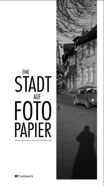 Cover: 9783941295124 | Eine Stadt auf Fotopapier | Die Sammlung Püscher in Alfeld (Leine)