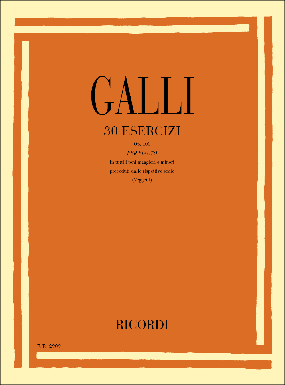 Cover: 9790041829098 | 30 Esercizi Op. 100 | Preceduti Dalle Rispettive Scale | R. Galli