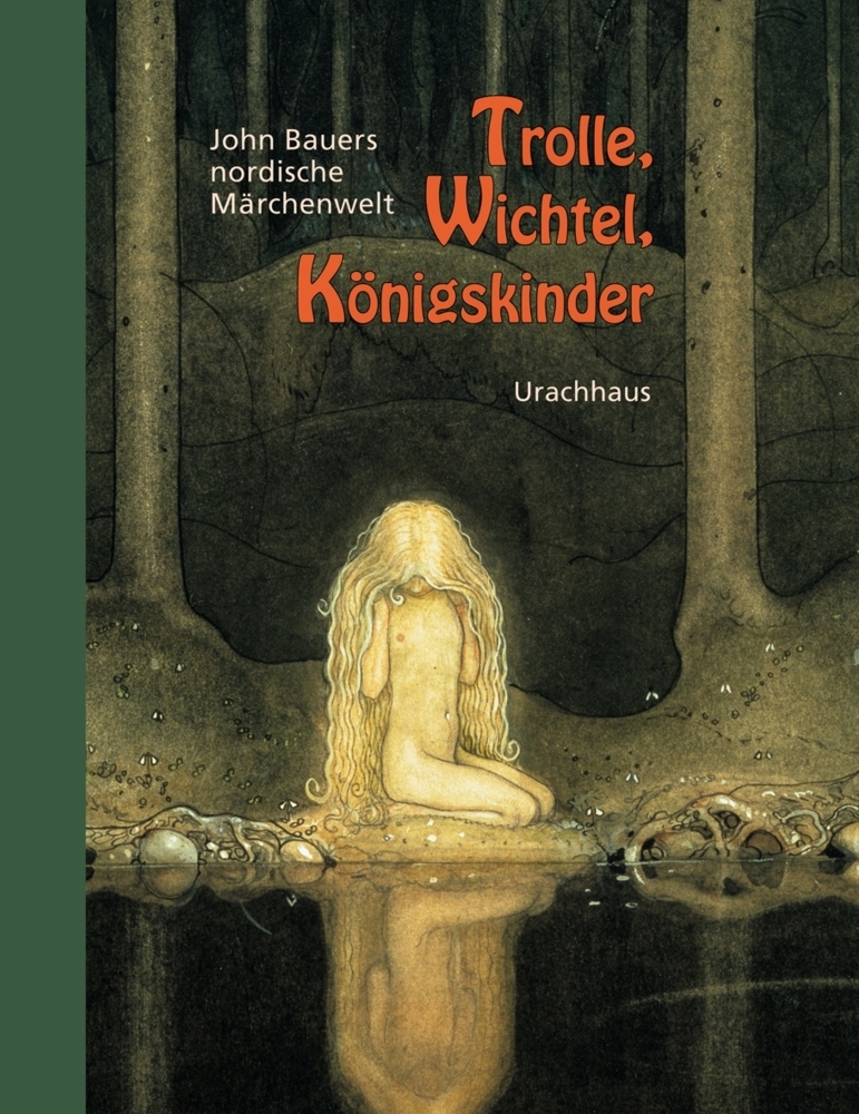 Cover: 9783825174606 | Trolle, Wichtel, Königskinder | John Bauers nordische Märchenwelt