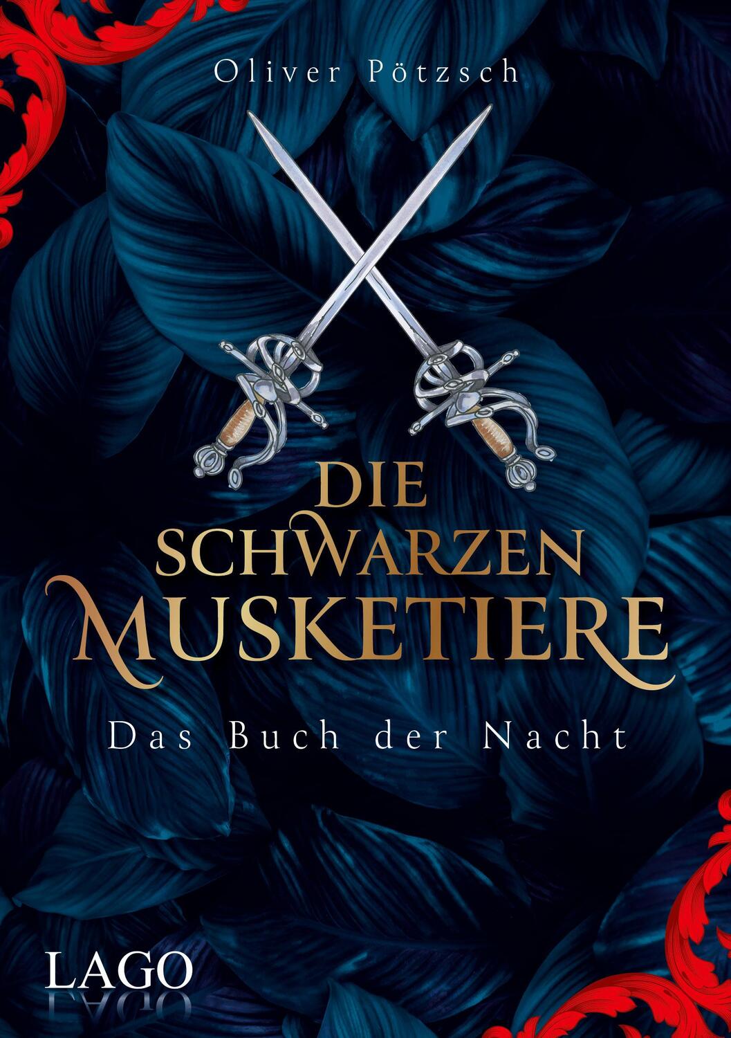 Cover: 9783957612274 | Die Schwarzen Musketiere | Das Buch der Nacht | Oliver Pötzsch | Buch