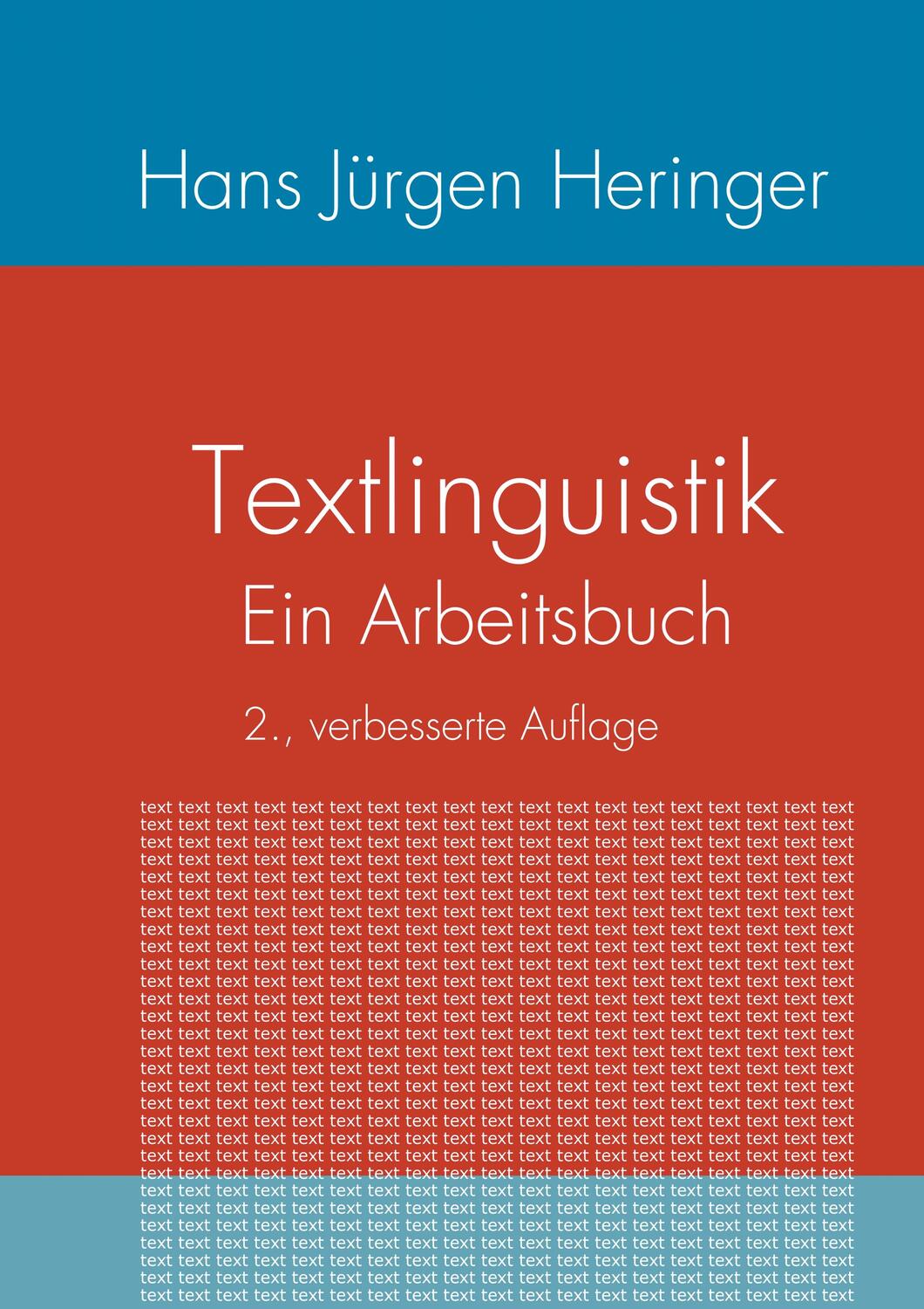 Cover: 9783981988499 | Textlinguistik | Ein Arbeitsbuch | Hans Jürgen Heringer | Taschenbuch