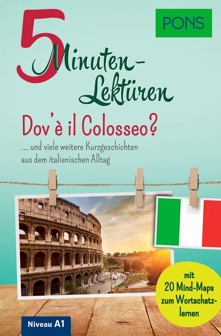 Cover: 9783125621763 | PONS 5-Minuten-Lektüren Italienisch A1 - Dov'è il Colosseo? | Buch