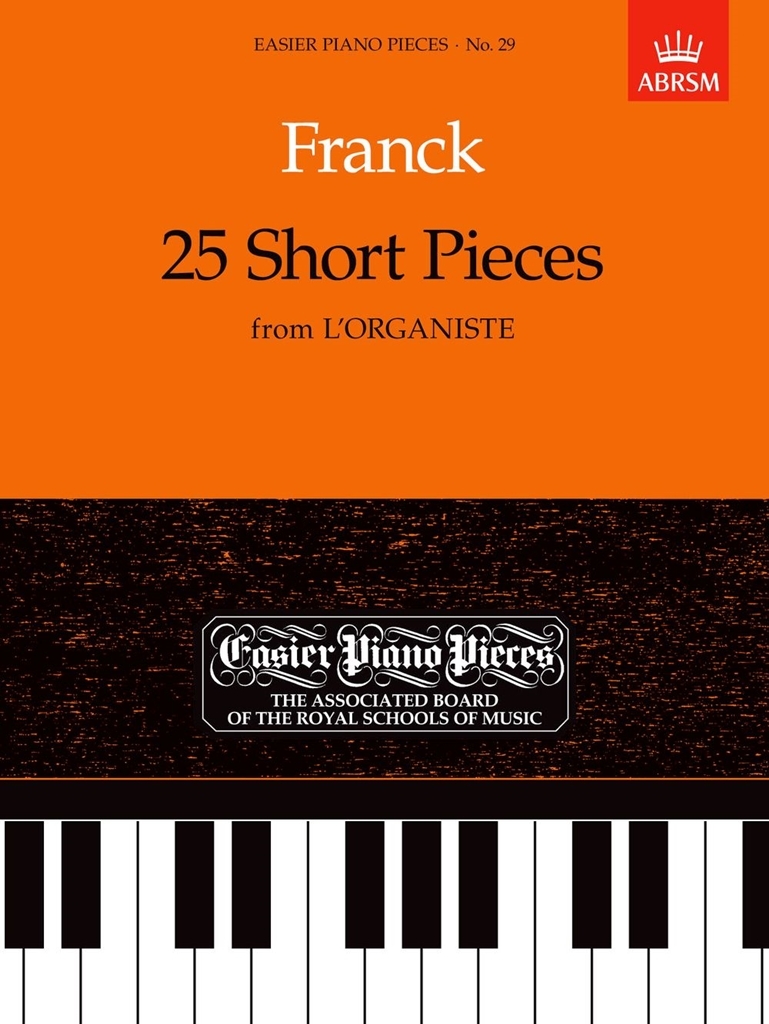 Cover: 9781854722843 | Franck: 25 Short Pieces From L'Organiste | Easier Piano Pieces No. 29
