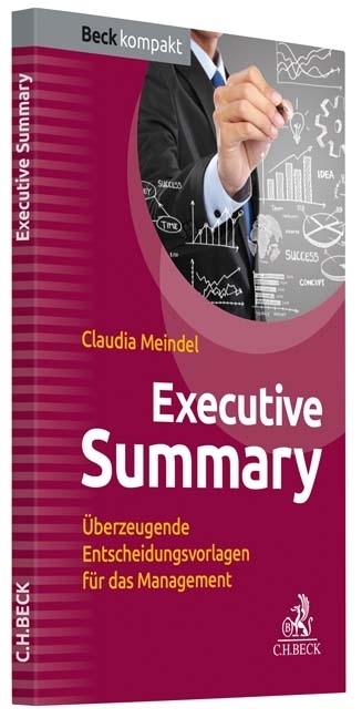 Cover: 9783406715631 | Executive Summary | Claudia Meindel | Taschenbuch | 157 S. | Deutsch