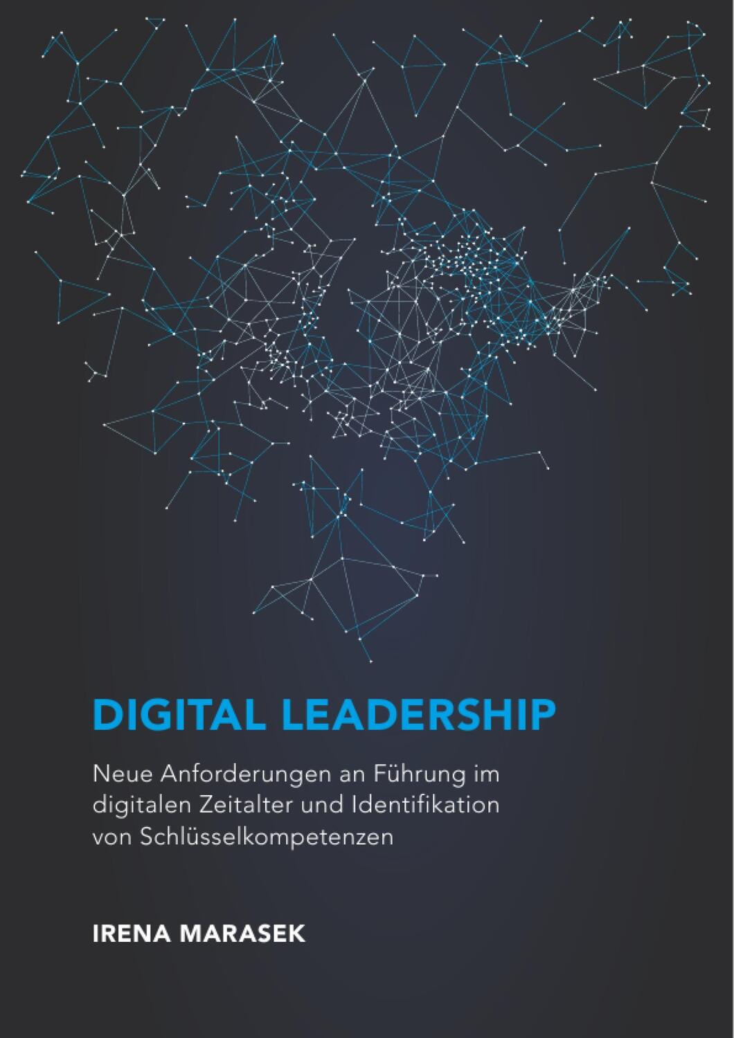 Cover: 9783668332799 | Digital Leadership. Neue Anforderungen an Führung im digitalen...
