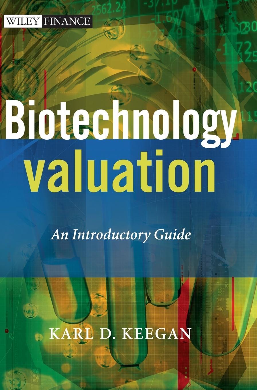 Cover: 9780470511787 | Biotechnology Valuation | An Introductory Guide | Karl Keegan | Buch