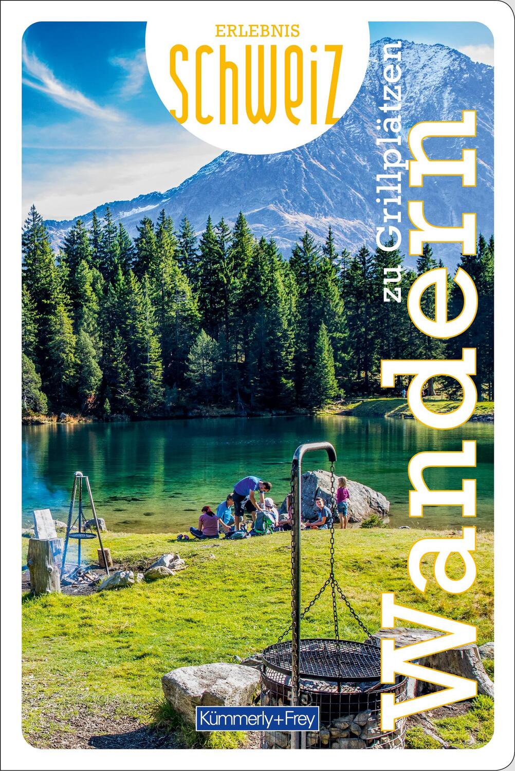Cover: 9783259037812 | Wandern zu Grillplätzen Erlebnis Schweiz | Hallwag Kümmerly+Frey AG