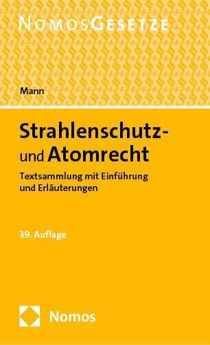 Cover: 9783756009237 | Strahlenschutz- und Atomrecht | Thomas Mann | Taschenbuch | 1050 S.