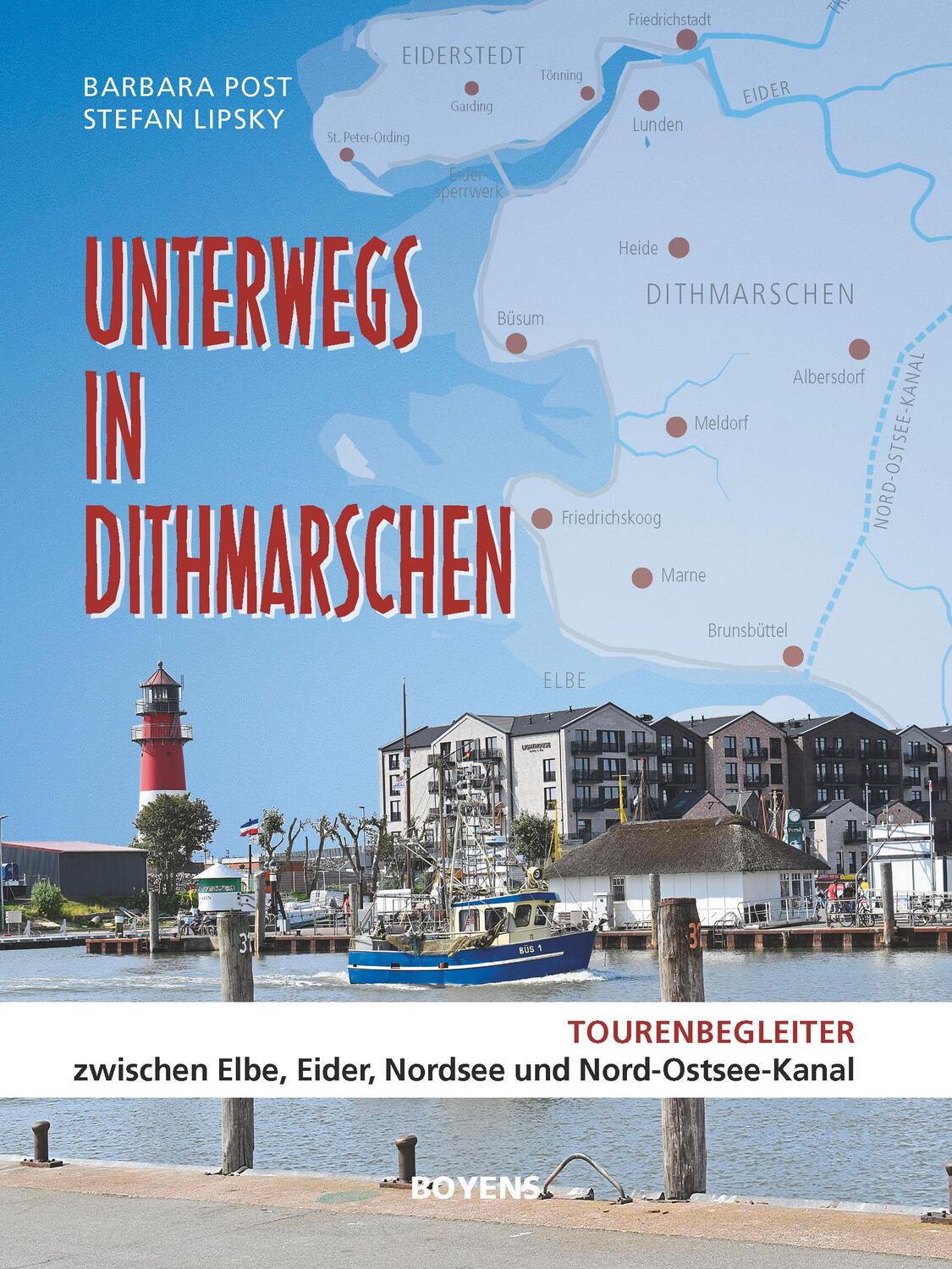 Cover: 9783804215573 | Unterwegs in Dithmarschen | Barbara Post (u. a.) | Taschenbuch | 2022