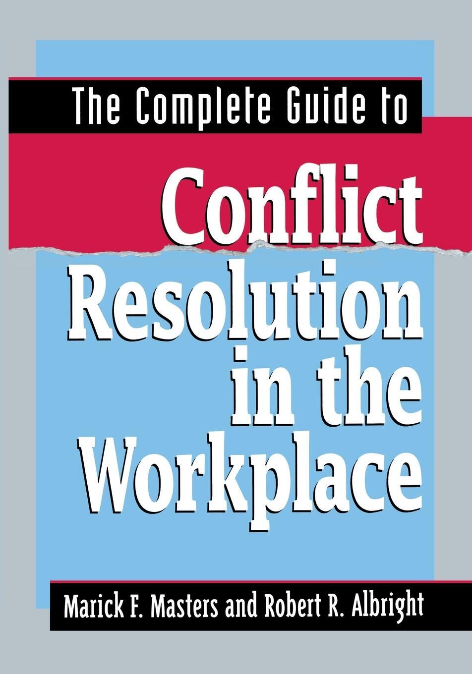 Cover: 9780814417188 | The Complete Guide to Conflict Resolution in the Workplace | Masters