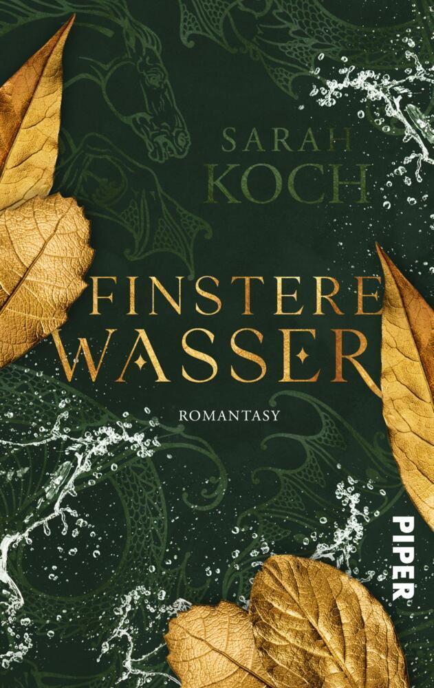 Cover: 9783492504072 | Finstere Wasser | Romantasy | Sarah Koch | Taschenbuch | 328 S. | 2021