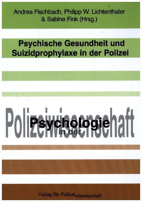 Cover: 9783866766174 | Psychische Gesundheit und Suizidprophylaxe in der Polizei | Buch