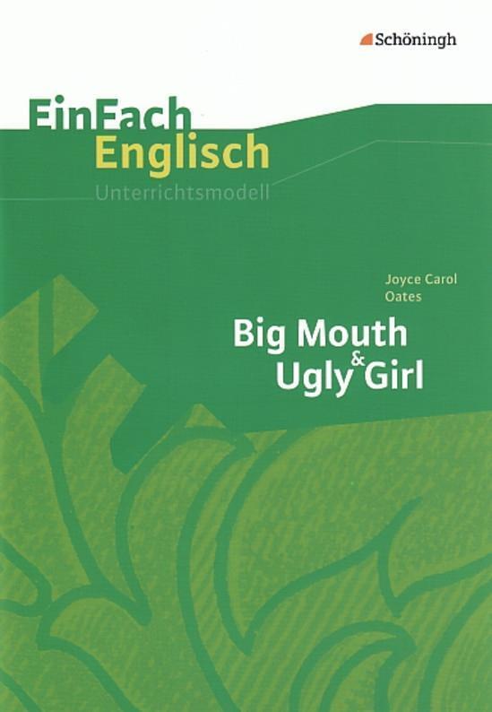 Cover: 9783140412339 | Big Mouth & Ugly Girl | EinFach Englisch Unterrichtsmodelle | Deutsch