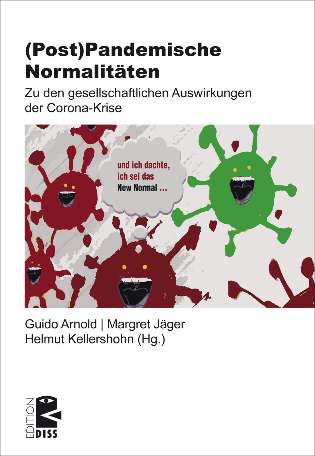 Cover: 9783897717794 | (Post-)Pandemische Normalitäten | Guido Arnold (u. a.) | Taschenbuch